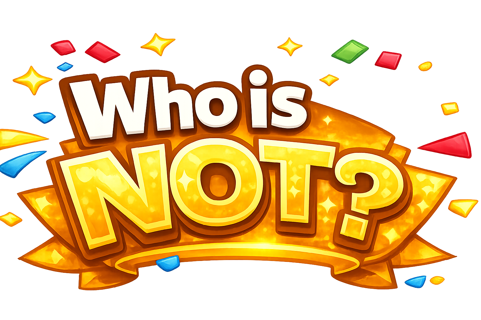 Who is NOT?